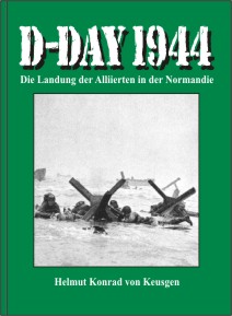 D-Day 1944 Die Landung der Alliierten in der Normandie